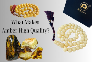 What Makes Amber High Quality? A Complete Buyer's Guide